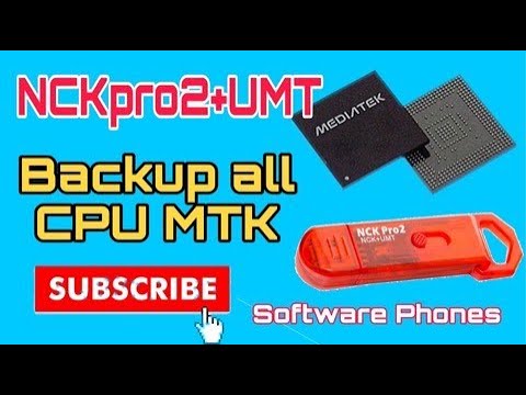 NCKpro2+UMT Backup or Read file Scatter All CPU MTK full rom 10000%