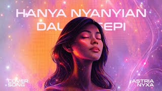 Download lagu Chris Vadham - Hanya Nyanyian Dalam Sepi (Cover) Astria Nyxa mp3 Download lagu Chris Vadham - Hanya Nyanyian Dalam Sepi (Cover) Astria Nyxa mp3