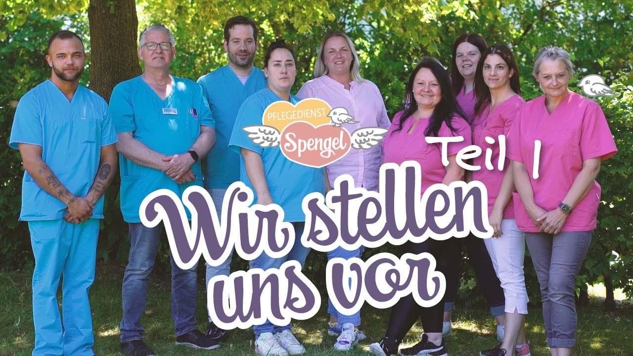 Unsere Pflegekräfte stellen sich vor (Teil 1)
