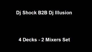 Dj Shock B2B Dj Illusion - 4 Decks - 2 Mixers Set