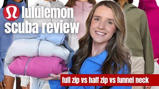 LULULEMON OVERSIZED SCUBA REVIEW / scuba full zip vs half zip vs funnel neck at lululemon
