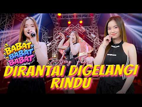 AJENG FEBRIA - DIRANTAI DIGELANGI RINDU X DJ BABAT BABAT (OFFICIAL MUSIC VIDEO) | ASAL SEMBUH LUKAMU
