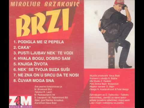 Brzi- Podigla me iz pepela -(Audio 1993)