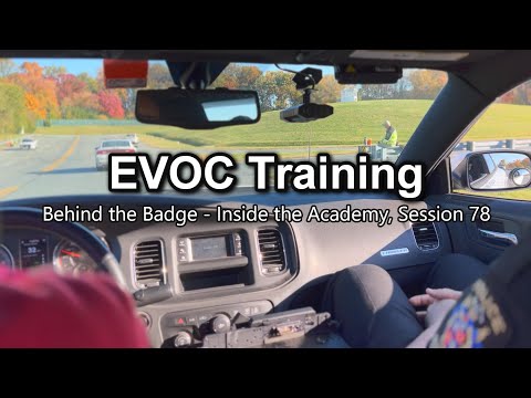 Behind the Badge: Inside the Academy - Episode 3: EVOC Training