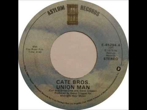 CATE BROTHERS Union Man (#24 USA) 1976 HQ