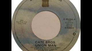 CATE BROTHERS Union Man (#24 USA) 1976 HQ