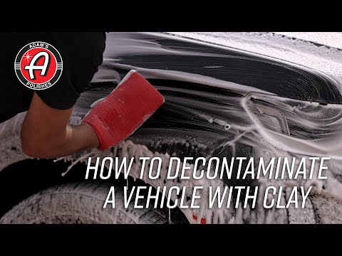How To Properly Decontaminate A Vehicle With Clay