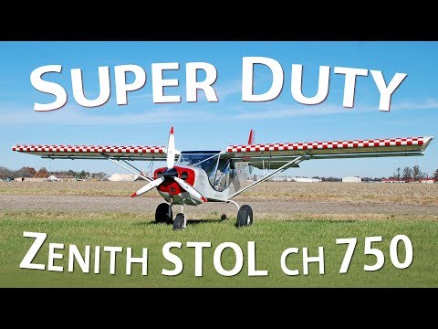 Introducing the Zenith STOL CH 750 Super Duty