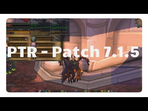 Wow Legion: Der neue Patch 7.1.5 (PTR)