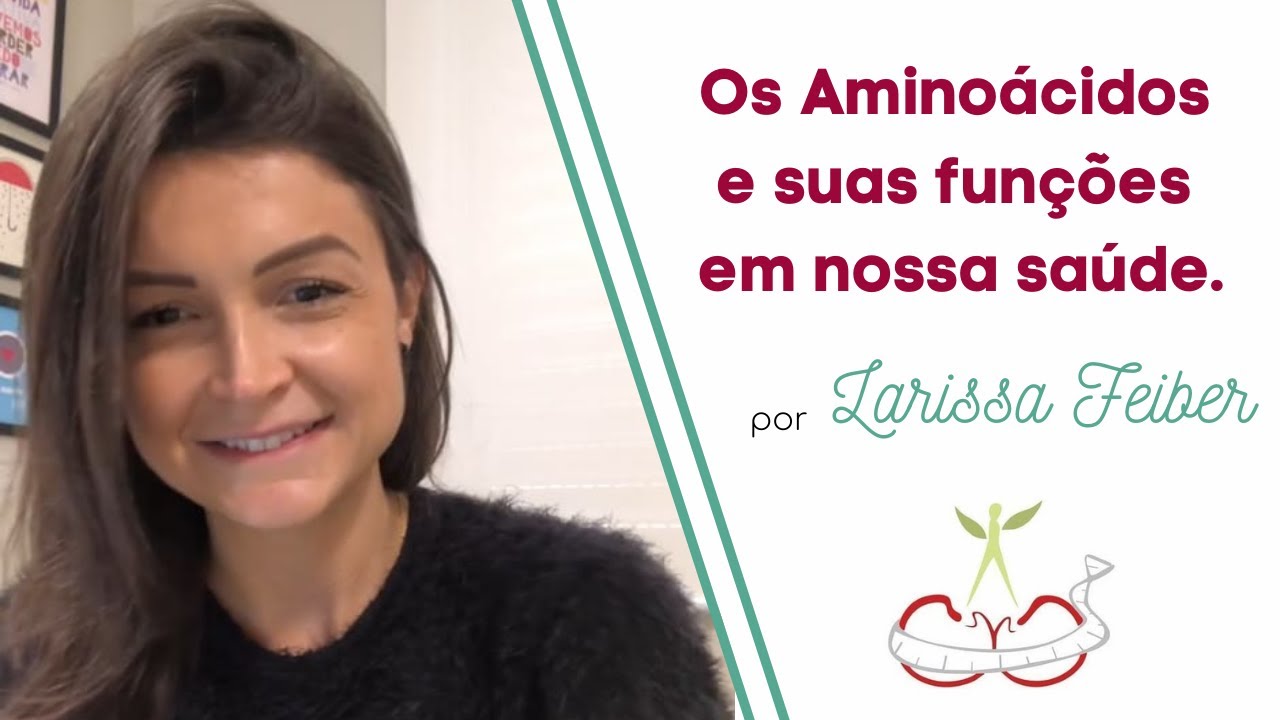 Os aminoácidos e suas funções em nossa saúde.