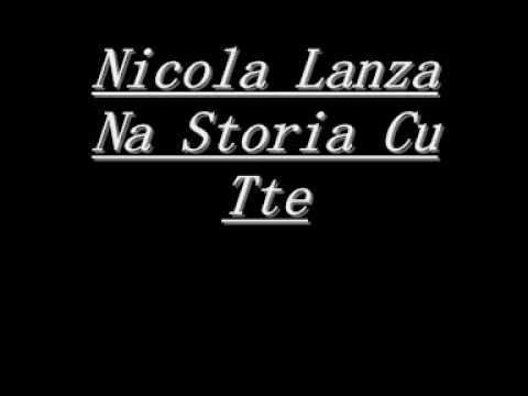 Nicola Lanza - Na Storia Cu TTe