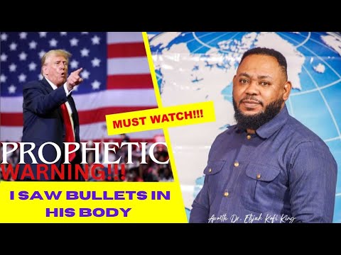 Prophetic Warning!! I Saw Bullets In His Body ~ Elijah Kofi King