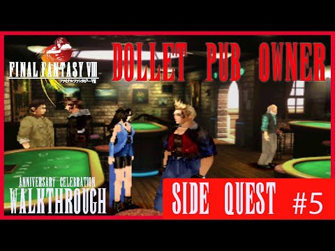 Final Fantasy VIII Anniversary Walkthrough [PS3] {Side Quest #5} - Dollet Pub Owner