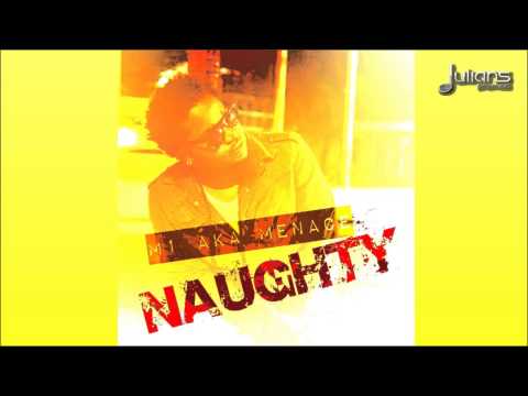M1 aka Menace - Naughty "2015 Trinidad Soca"