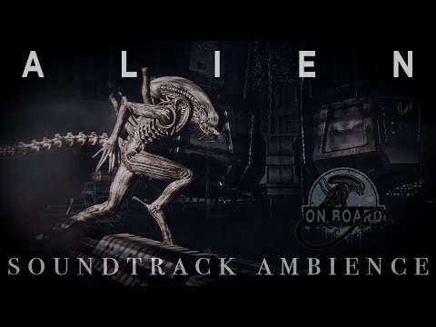 ALIEN - Isolation Ambience | Soundtrack Soundscape | ALIEN ON BOARD |
