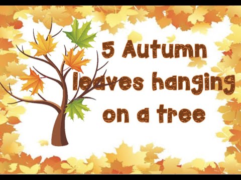 5 Autumn leaves counting song