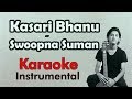 Download Kasari Bhanu Swoopna Suman Karaoke Piano Acoustic Download Link Mp3 Song