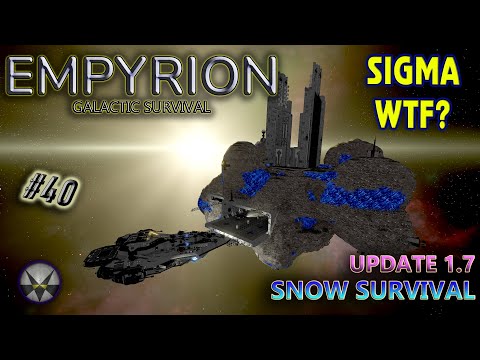 Empyrion Galactic Survival, Update 1.7 Snow Survival – EP40 - Simga WFT?
