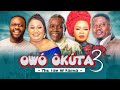OWO OKUTA 3…CLASSIC YORUBA MOVIE Olu Jacob, Muyiwa Ademola, Femi Adebayo, Bimbo Oshin, Racheal Oniga