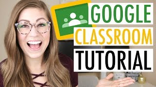 Getting Started with Google Classroom | EDTech Made Easy - GOOGLE CLASSROOM TUTORIAL