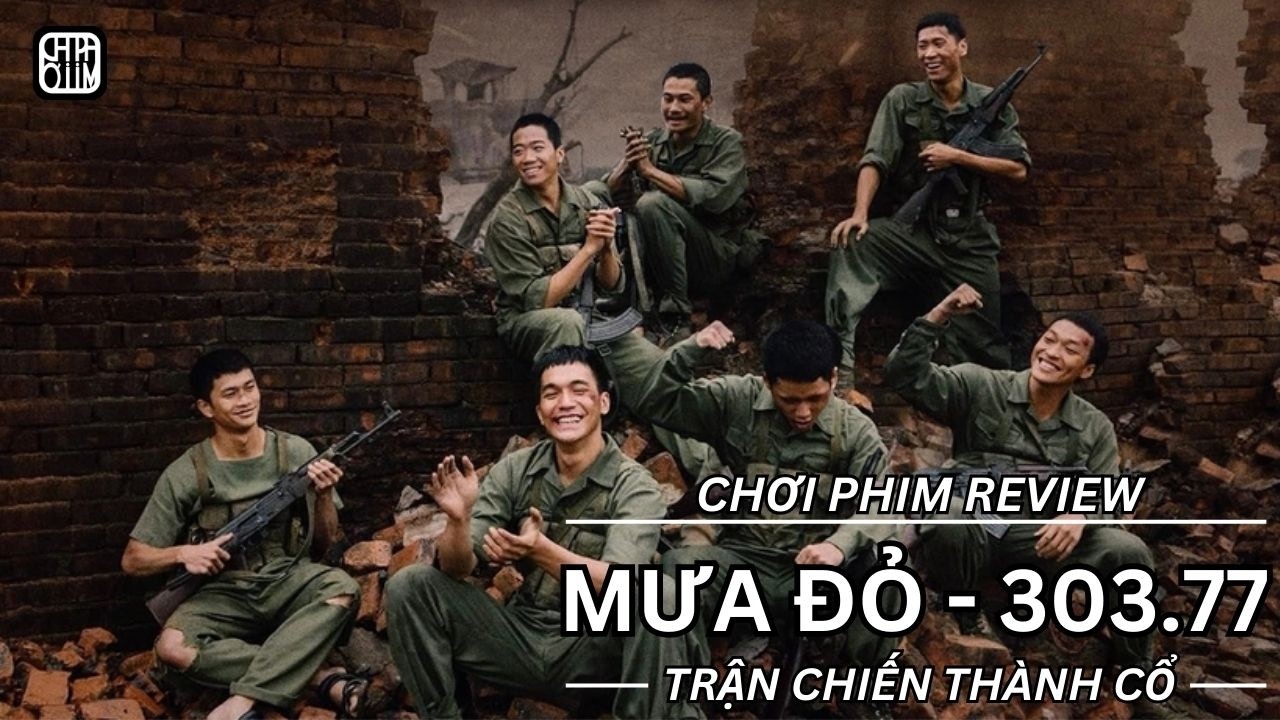 REVIEW PHIM: MƯA ĐỎ - 303.77 - PHIM CHIẾU RẠP VIỆT NAM