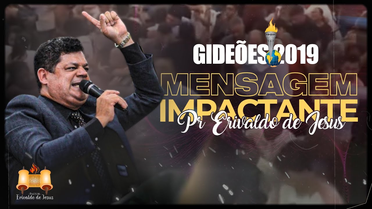 Pastor Erivaldo de Jesus nos Gideoes 2019