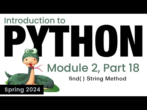 Python Module 2 String Find Method Spring 2024