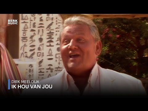 Dirk Meeldijk - Ik Hou Van Jou