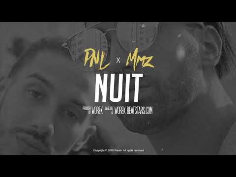 [FREE] PNL x MMZ Type Beat 2019 "Nuit"