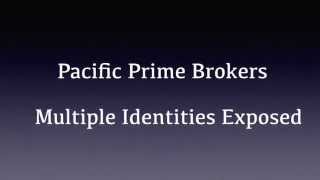 preview picture of video 'Pacific Prime Brokers Aliases | Pacific Prime Multiple Identities | Deception Revealed'