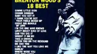 BRENTON WOODS TAKE A CHANCE ON ME