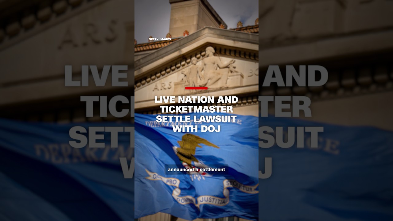 Live Nation and Ticketmaster settle lawsuit with DOJ