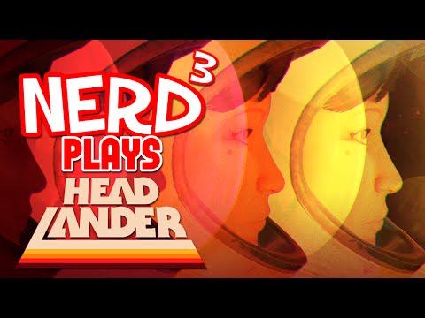 Nerd³ Plays... Headlander - Head Space