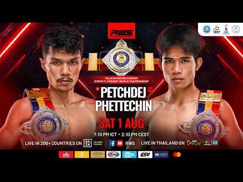 RWS: Petchdej vs. Phettechin