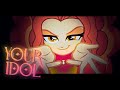 The Dazzlings Your Idol