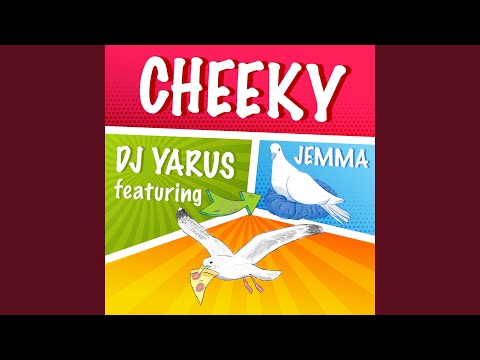 Cheeky (Radio Edit)