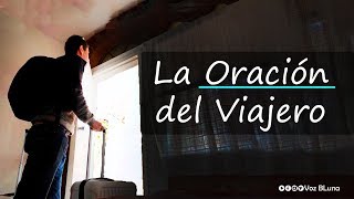 La Oración del Viajero