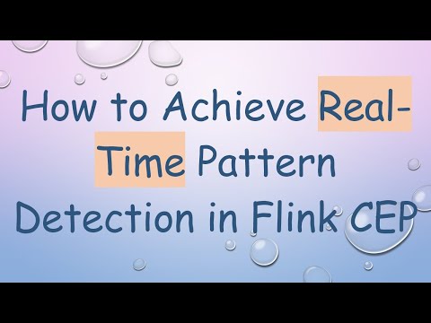 How to Achieve Real-Time Pattern Detection in Flink CEP