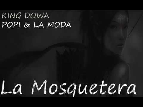 Popy la moda ft Lobo king dowa- la mosquetera