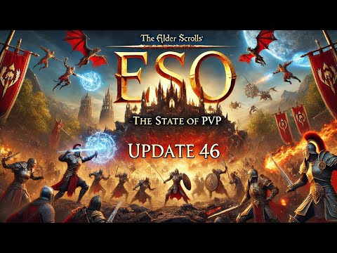 ESO - The State of PvP for Update 46 | Population Is Concerning ⁉️