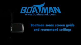 Boatman Sonar Screen User Guide & Settings