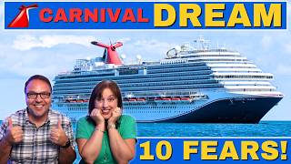Did We Make a Mistake? 10 Fears & Questions Answered on the Carnival Dream 🚢