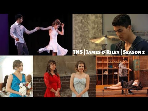 TNS | James & Riley | Season 3