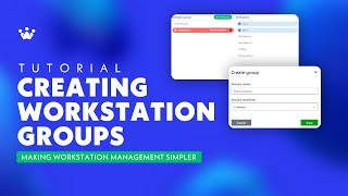 Creating workstation groups