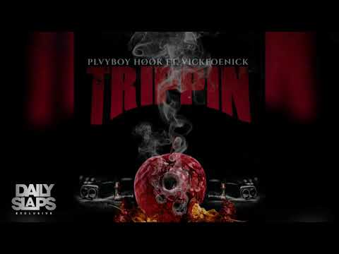 PlvyBoy Hook Feat. VickFoeNick - Trippin (Prod. Yung Pear) (Offical Audio)