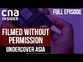 The Hidden World Of Non-Consensual Videos | Undercover Asia | Full Episode The Hidden World Of Non-Consensual Videos | Undercover Asia | Full Episode