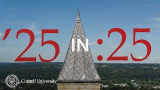 Cornell University 2025 Year in Review | 25 Seconds of Discovery, Innovation, and Achievement