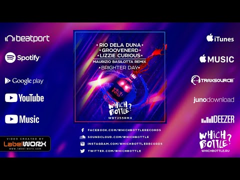 Rio Dela Duna, Groovenerd, Lizzie Curious - Brighter Day (Maurizio Basilotta Radio Edit)