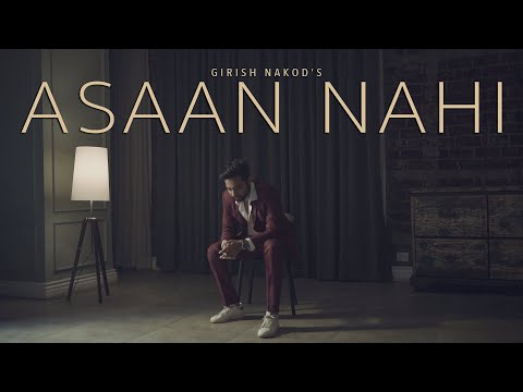 Girish Nakod - Asaan Nahi | Bluish Music [ Official Video ]