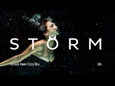 Ferreck Dawn & Izzy Bizu - Life